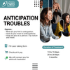 ANTICIPATION TROUBLES