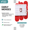 EARLY MENSES