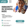 IMMUNITY IN SCHOOL KIDS